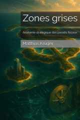 Zones grises: Anatomie stratégique des paradis fiscaux cover image