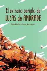 El extraño periplo de Lucas de Andrade cover image