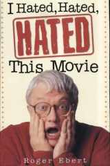 I Hated, Hated, Hated This Movie cover image