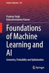 Foundations of Machine Learning and AI: Geometry, Probability and Optimization (Studies in Big Data, 199) cover image