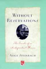 Without Reservations: The Travels of an Independent Woman cover image