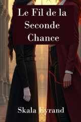Le Fil de la Seconde Chance: livre fantasy romance lesbienne cover image