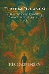 Tertium Organum : P. D. Ouspensky: El tercer canon del pensamiento (Spanish Edition) cover image