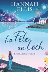La Fête au Loch (Loch Lannick) cover image