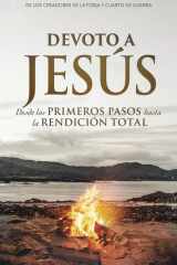 Devoto a Jesús (SPA Devoted to Jesus) (Spanish Edition) cover image