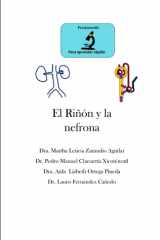 El riñón y la nefrona: Un abordaje histofisiológico. (Prestomedic. Para aprender rápido.) (Spanish Edition) cover image
