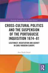 Cross-Cultural Politics and the Suspension of the Portuguese Inquisition 1674–81 cover image