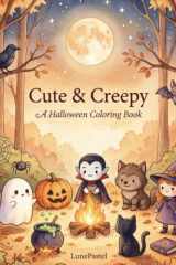 Cute & Creepy: A Halloween Coloring Book cover image