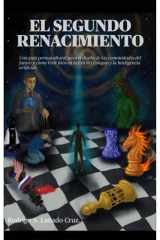 El segundo renacimiento: Una guía permacultural para el diseño de las comunidades del futuro y cómo Vivir Bien en la Era del Colapso y la Inteligencia Artificial. (Spanish Edition) cover image