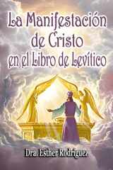 La Manifestación de Cristo en el libro de Levítico - Un análisis teológico cover image