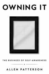 Owning It: The Business of Self-Awareness cover image