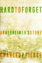 Hard to Forget: An Alzheimer's Story cover image