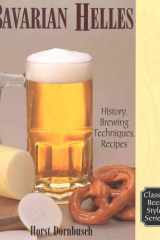Bavarian Helles History, Brewing Techniques, Recipes cover image