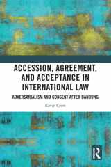 Accession, Agreement, and Acceptance in International Law cover image