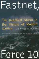 Fastnet Force 10 The Deadliest Storm In The History Of Modern Sailing cover image