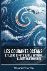 Les Courants Océaniques et leurs Effets sur le Système Climatique Mondial cover image