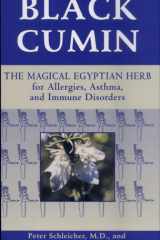 Black Cumin The Magical Egyptian Herb for Allergies, Asthma, and Immune Disorders cover image