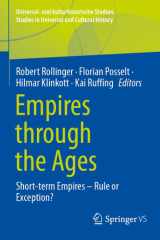 Empires through the Ages: Short-term Empires – Rule or Exception? (Universal- und kulturhistorische Studien. Studies in Universal and Cultural History) cover image