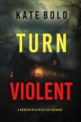 Turn Violent (A Morgan Reid FBI Suspense Thriller—Book Eleven) cover image