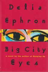 Big City Eyes: A Novel cover image