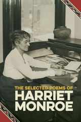 The Selected Poems of Harriet Monroe (Saluki Publishing) cover image