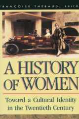 Toward a Cultural Identity in the Twentieth Century (Volume V) (History of Women in the West) cover image
