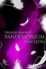 Pandemónium: Trilogía Demon #3 (Spanish Edition) cover image