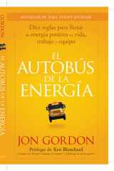 El Bus de la Energía Diez Reglas Para Llenar de Energía Positiva tu Vida cover image