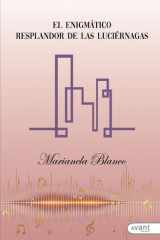 El enigmático resplandor de las luciérnagas (Spanish Edition) cover image