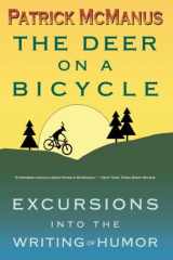 The Deer on a Bicycle: Excursions into the Writing of Humor cover image