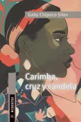 Carimba, cruz y candela: Cuentos (Spanish Edition) cover image