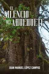 El Silencio Del Ahuehuete cover image