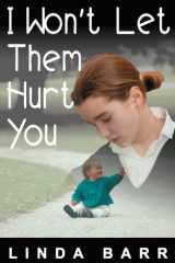 I Won't Let Them Hurt You cover image