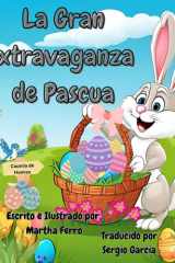 La Gran Extravaganza de Pascua cover image