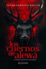 Los cuernos de Alewá y otros relatos oscuros cover image