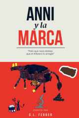 Anni y la Marca (Spanish Edition) cover image