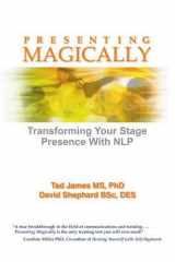 Presenting Magically Transforming Your Stage Presence with NLP cover image