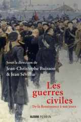 Les guerres civiles - De la Renaissance à nos jours cover image