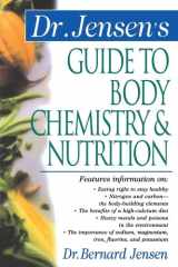 Dr. Jensen's Guide to Body Chemistry & Nutrition cover image