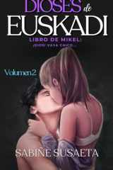 ¡Dios! Vaya chico... Volumen 2: Dioses de Euskadi (Spanish Edition) cover image