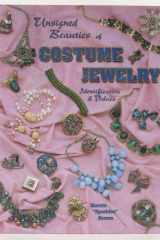 Unsigned Beauties Of Costume Jewelry: Identification & Values cover image