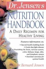 Dr. Jensen's Nutrition Handbook A Daily Regimen for Healthy Living cover image