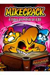 Mikecrack. el Libro Prohibido de Exe / Mikecrack. the Forbidden Book of Exe cover image