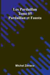 Les Pardaillan Tome 05: Pardaillan Et Fausta cover image