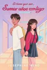 Sumar años contigo (Si tiene que ser...) (Spanish Edition) cover image