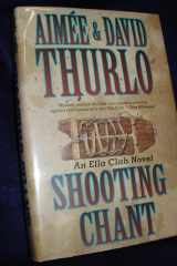 Shooting Chant A Ella Clah Novel cover image