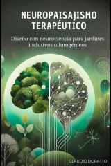 Neuropaisajismo Terapéutico Diseño con neurociencias para jardines inclusivos salutogénicos cover image