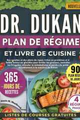 DR. DUKAN PLAN DE RÉGIME ET LIVRE DE CUISINE: Des recettes et des plans de repas riches en protéines et à faible teneur en glucides pour brûler les ... stimuler le métabolisme...manière de Dukan cover image