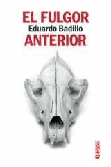El fulgor anterior cover image