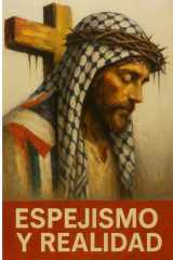 ESPEJISMO Y REALIDAD (Spanish Edition) cover image